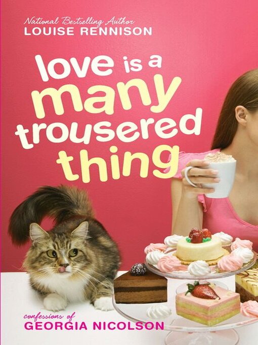 Title details for Love Is a Many Trousered Thing by Louise Rennison - Available